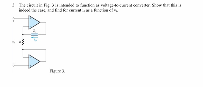 Solved 3. The circuit in Fig. 3 is intended to function as | Chegg.com