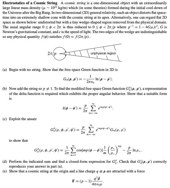 Electrostatics of a Cosmic String A cosmic string is | Chegg.com