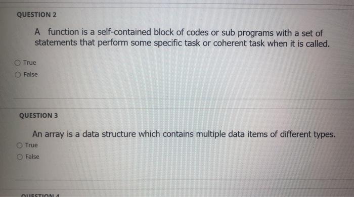 Solved QUESTION 2 A function is a self-contained block of | Chegg.com