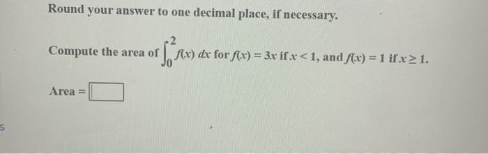 Solved Round your answer to one decimal place, if necessary. | Chegg.com