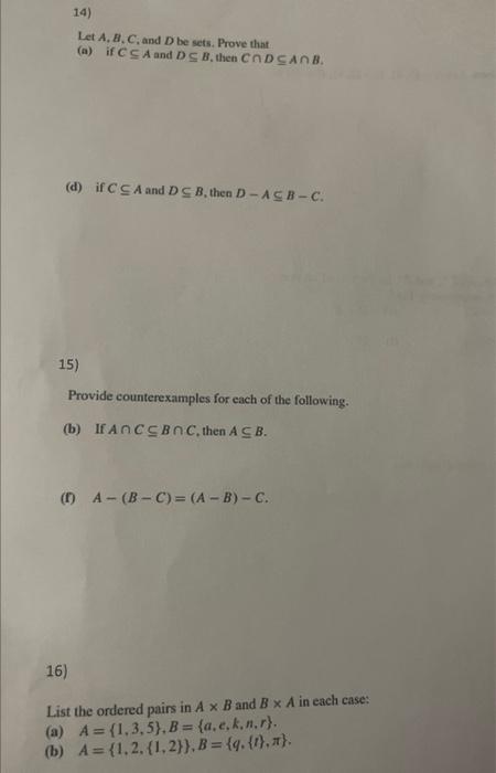 Solved Let A,B,C, And D Be Sets. Prove That (a) If C⊆A And | Chegg.com