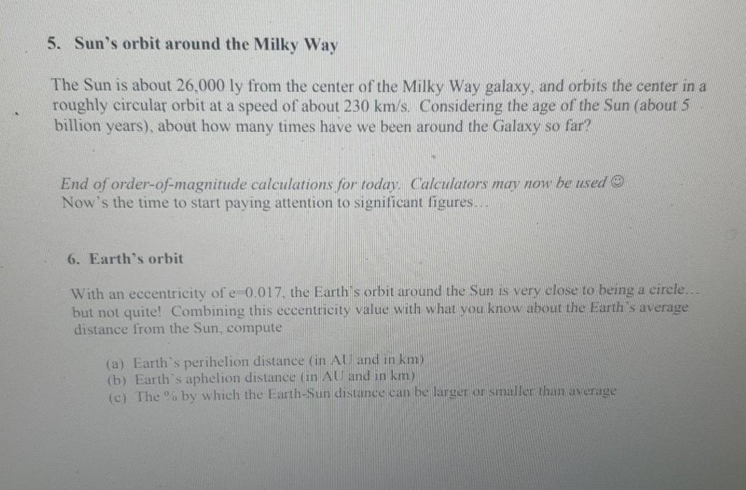 Solved 5. Sun's orbit around the Milky Way The Sun is about | Chegg.com