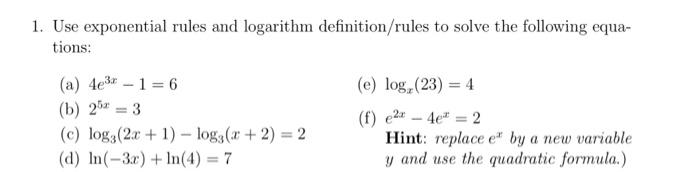Solved 1. Use exponential rules and logarithm | Chegg.com