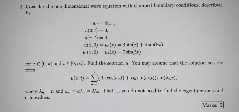 Solved 2. Consider the one-dimensional wave equation with | Chegg.com