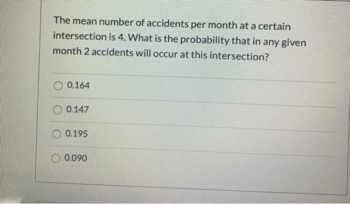 Solved The mean number of accidents per month at a certain | Chegg.com