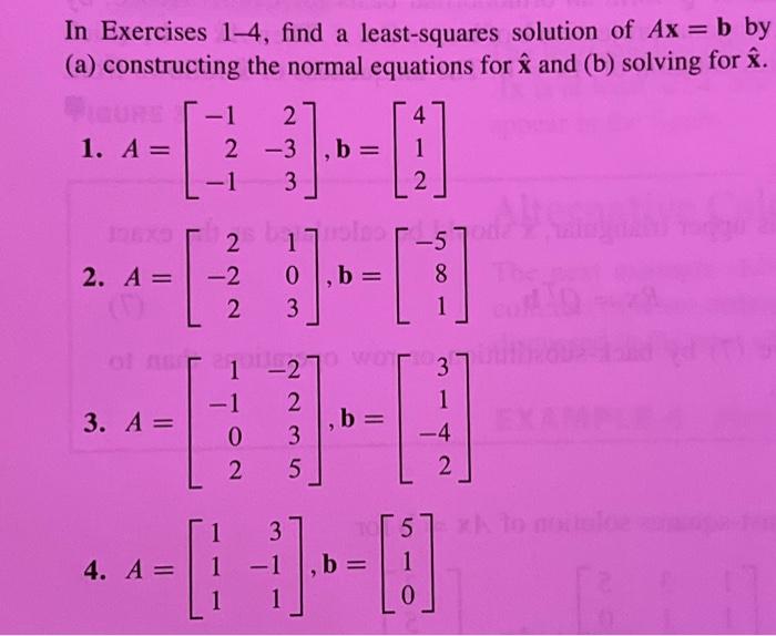 Solved In Exercises 1−4, Find A Least-squares Solution Of | Chegg.com