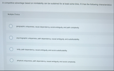 Solved A compettive advantage based on inimitablity can be | Chegg.com