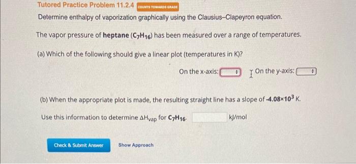 Solved Tutored Practice Problem 11.2.4 Determine Enthalpy Of | Chegg.com