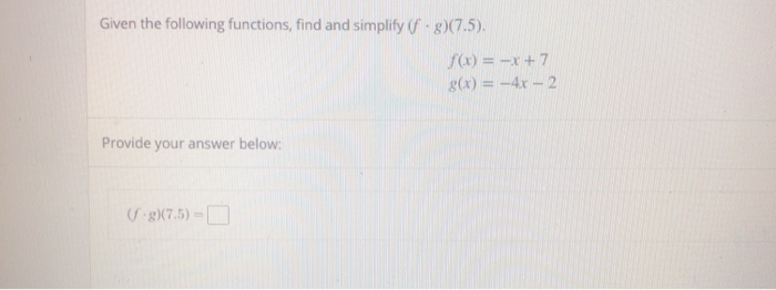 Solved Given The Following Functions Find And Simplify