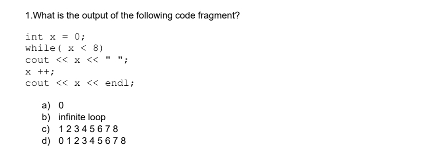 Solved 1.What is the output of the following code | Chegg.com