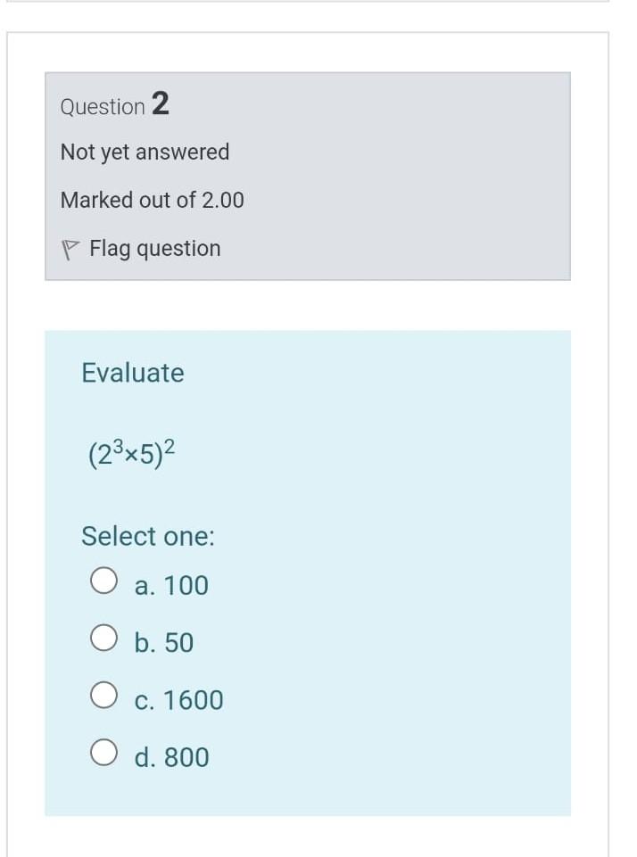 Solved Question 2 Not yet answered Marked out of 2.00 P Flag | Chegg.com