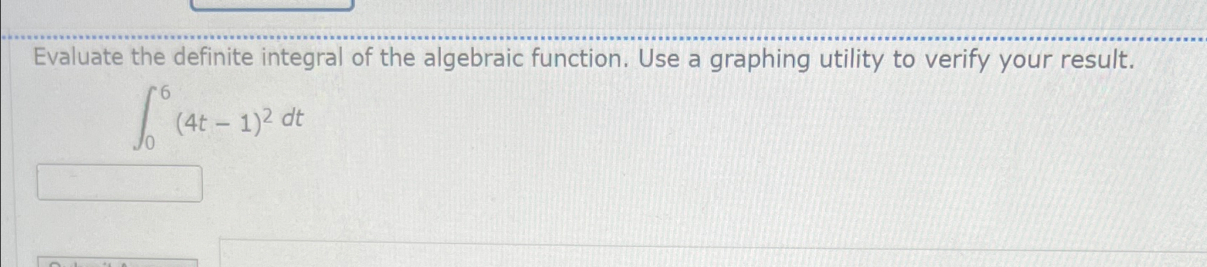 Solved Evaluate The Definite Integral Of The Algebraic