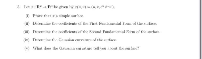 Solved 5 Let 1 R R Be Given By R U V 1 0 E Sin V Chegg Com