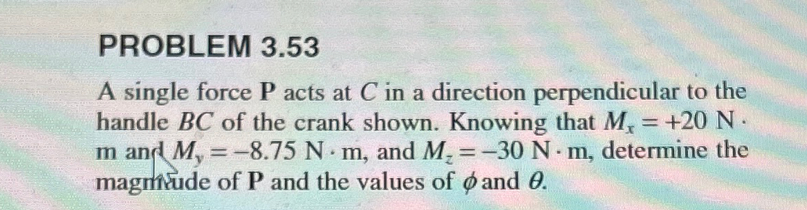 Solved PROBLEM 3.53\\nA Single Force P Acts At C In A | Chegg.com