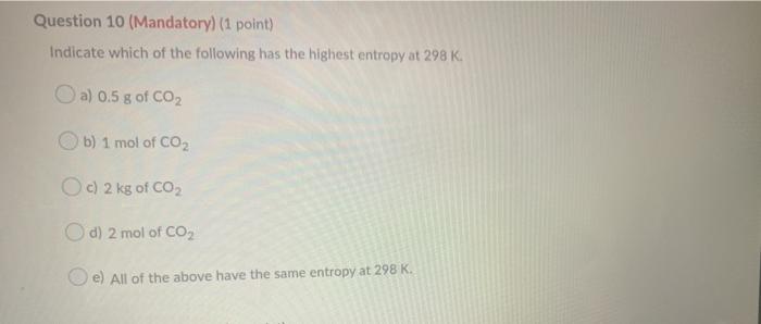 Solved Question 11 Mandatory 1 Point For The Reaction Chegg Com