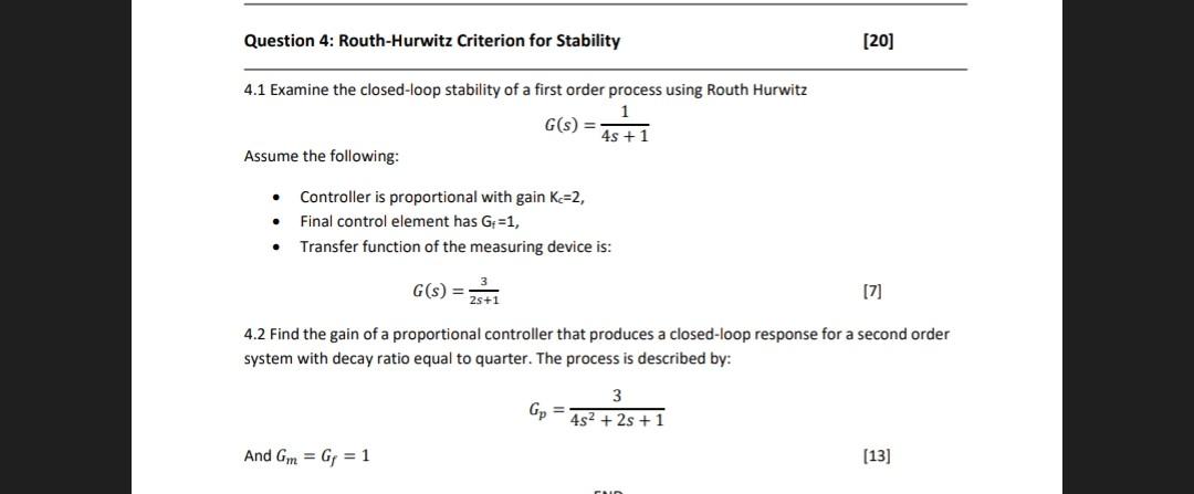 Solved Question 4: Routh-Hurwitz Criterion For Stability | Chegg.com