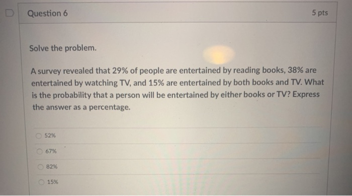 Solved Question 6 5 pts Solve the problem. A survey revealed | Chegg.com