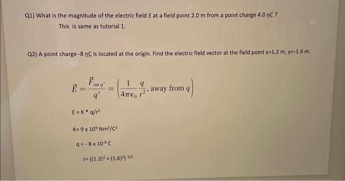 Solved Q1) What is the magnitude of the electric field E at | Chegg.com