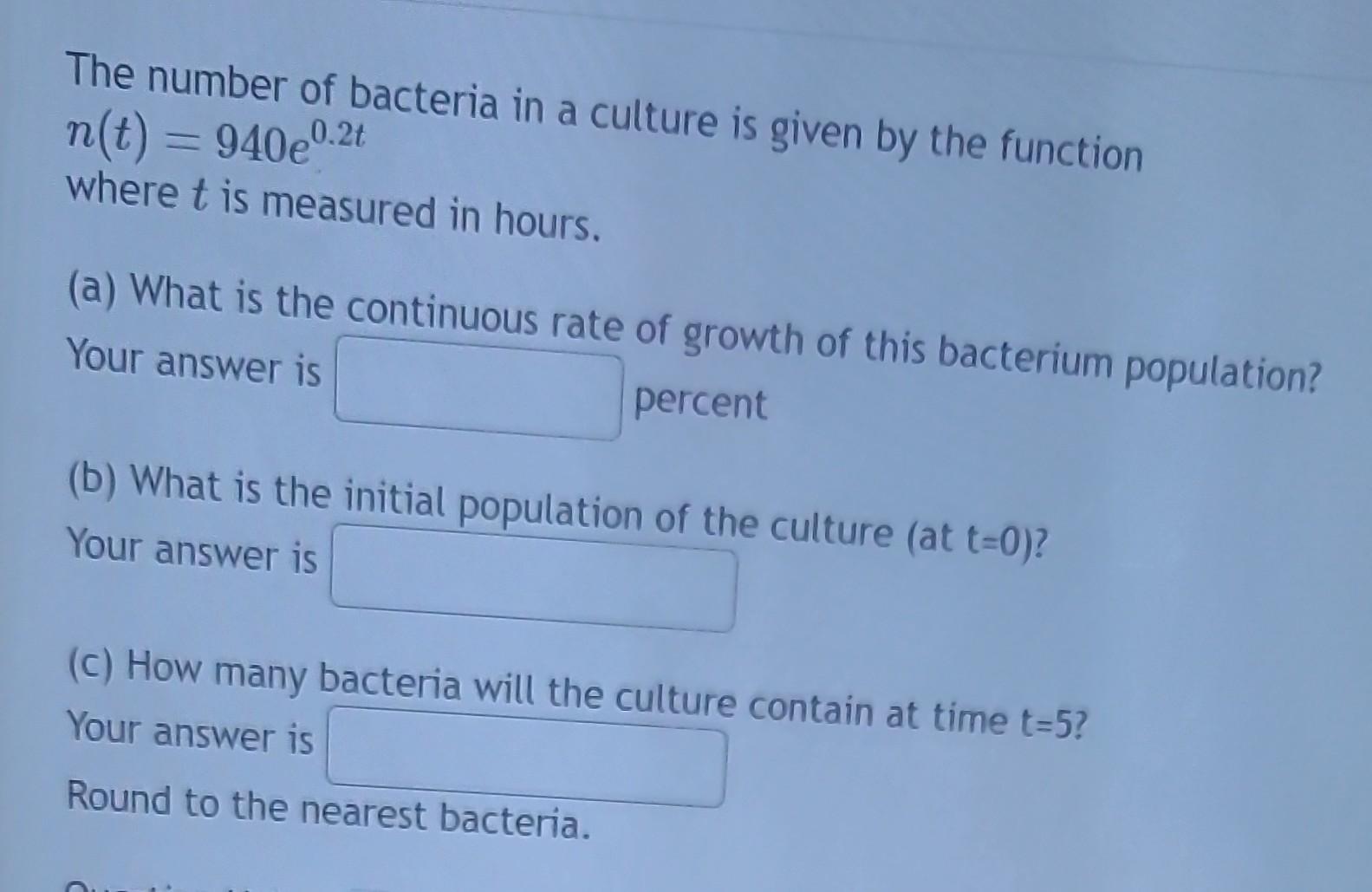 Solved The number of bacteria in a culture is given by the | Chegg.com