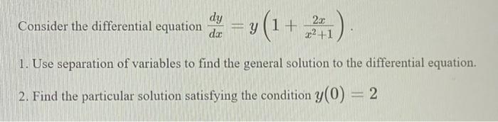 Solved Consider the differential equation dy da y (1 + (1+ | Chegg.com