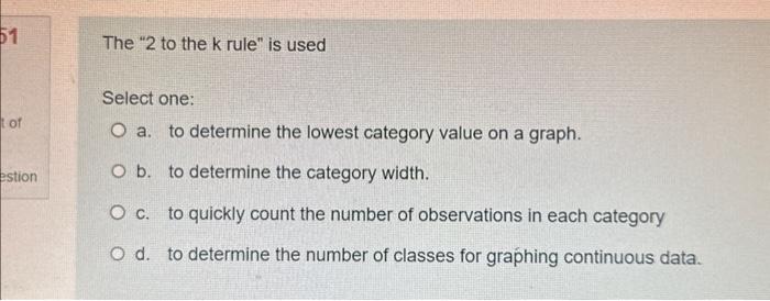 solved-the-2-to-the-k-rule-is-used-select-one-a-to-chegg