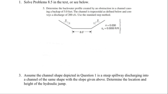 Determine the backwater profile created by an | Chegg.com