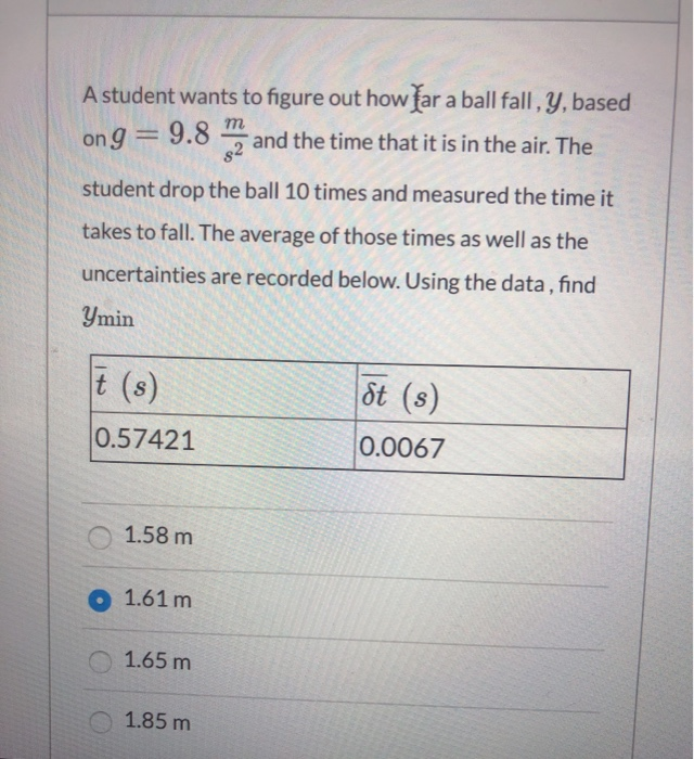 Solved A student wants to figure out how far a ball fall, y, | Chegg.com