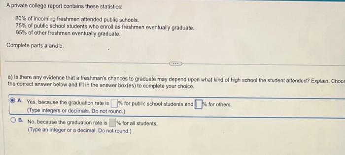Solved A private college report contains these statistics: | Chegg.com