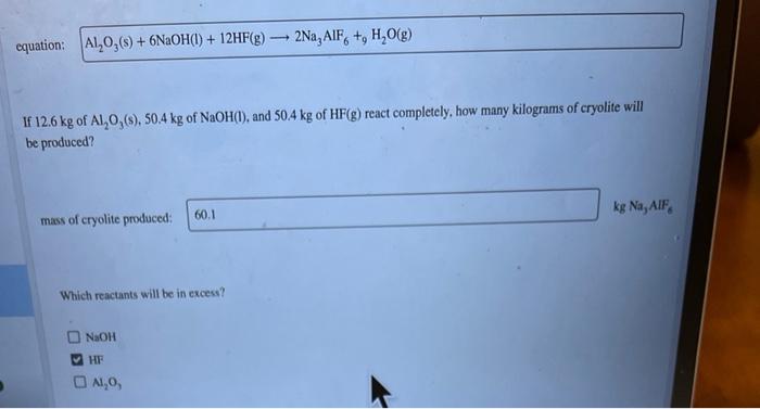 Solved - equation: ALO,() + NaOH(1) + 12HF(g) 2Na, AIF, +, | Chegg.com