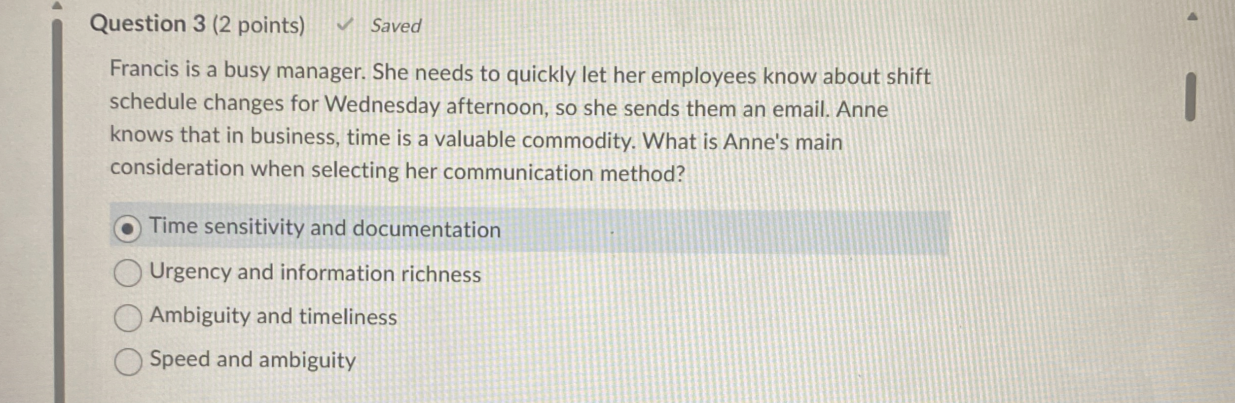 Solved Question 3 (2 ﻿points) ﻿SavedFrancis is a busy | Chegg.com