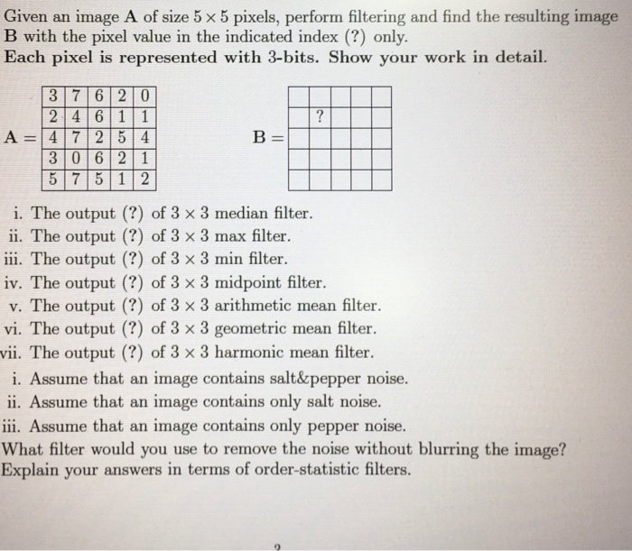 Solved Given an image A of size 5 x 5 pixels, perform | Chegg.com