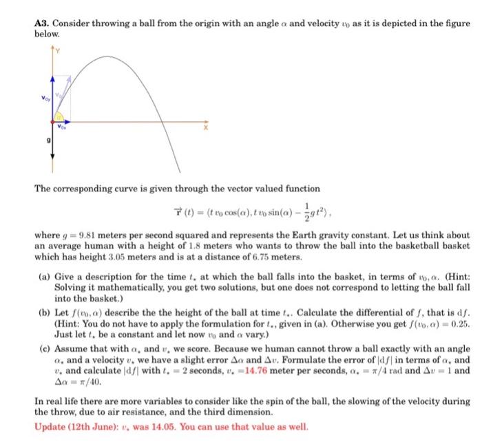 Solved A3. Consider throwing a ball from the origin with an | Chegg.com