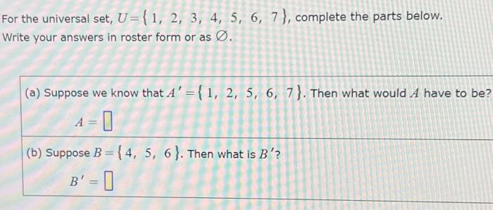 Solved For The Universal Set, U= {1, 2, 3, 4, 5, 6, 7), | Chegg.com