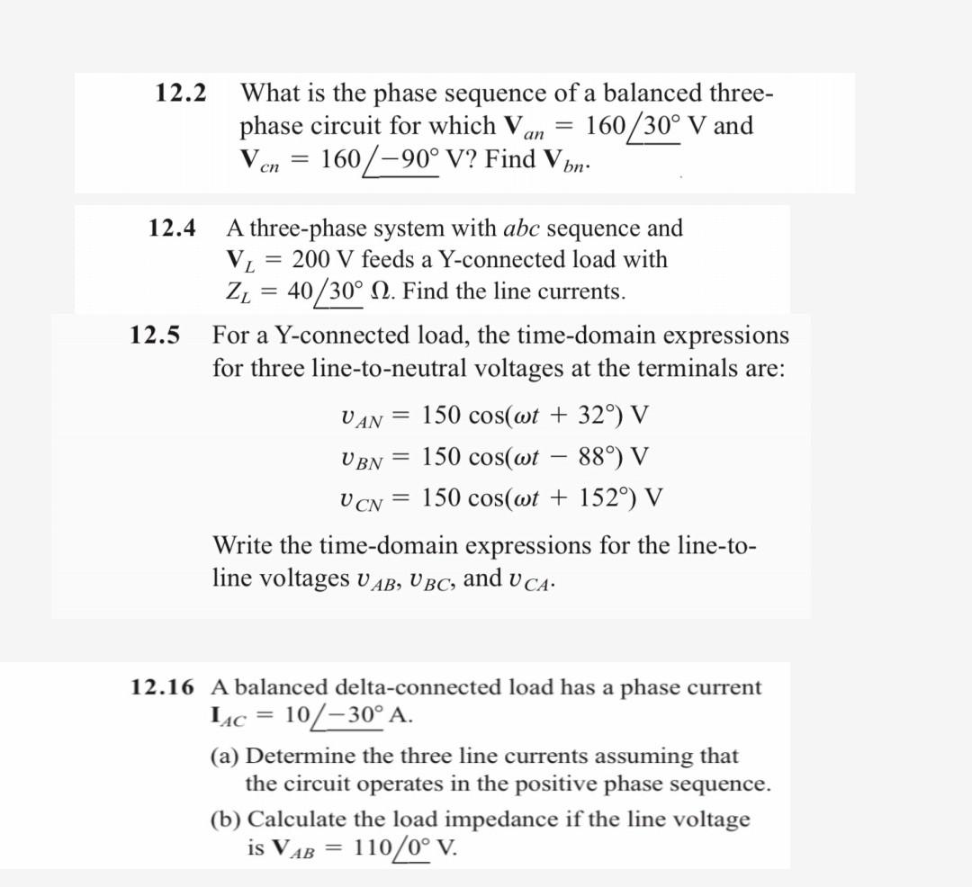 Solved 12.2 - What is the phase sequence of a balanced | Chegg.com