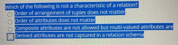Solved Which of the following is not a characteristic of a | Chegg.com