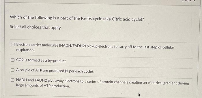 Solved Which Of The Following Is A Part Of The Krebs Cycle | Chegg.com