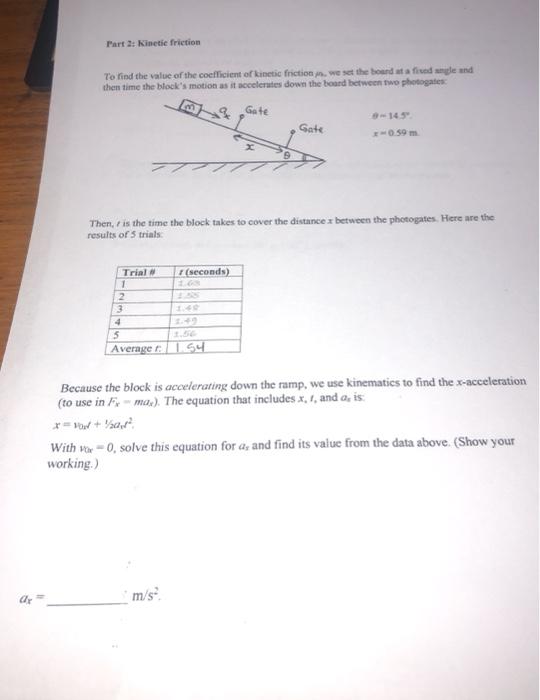 Solved Part 2: Kinetic friction To find the value of the | Chegg.com