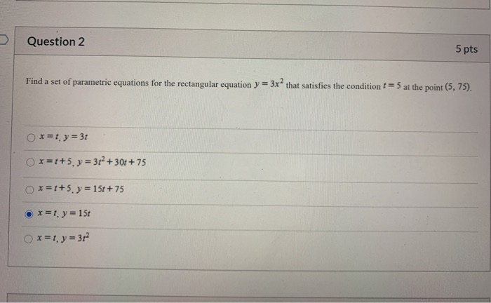 Solved Question 2 5 pts Find a set of parametric equations | Chegg.com