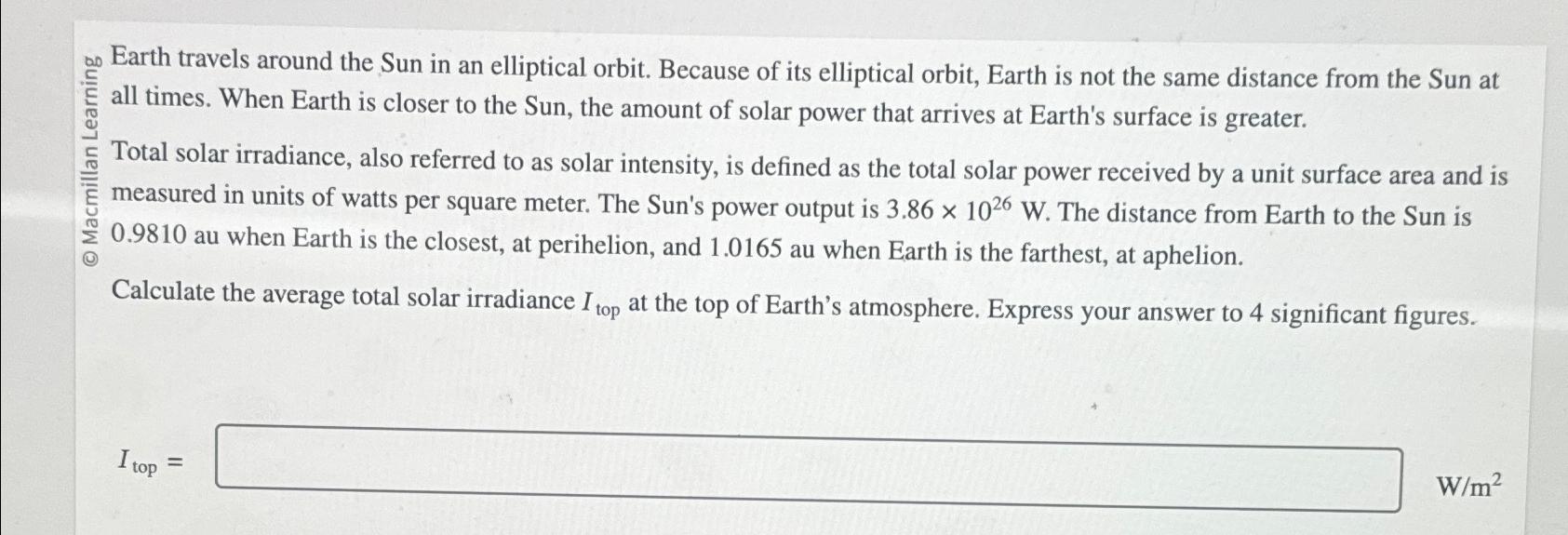 Solved Earth travels around the Sun in an elliptical orbit. | Chegg.com