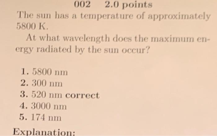 Solved The sun has a temperature of approximately 5800 K. At | Chegg.com