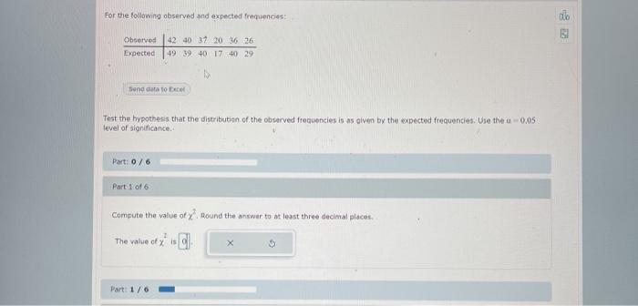 Solved For The Following Observed And Expected Frequencies | Chegg.com