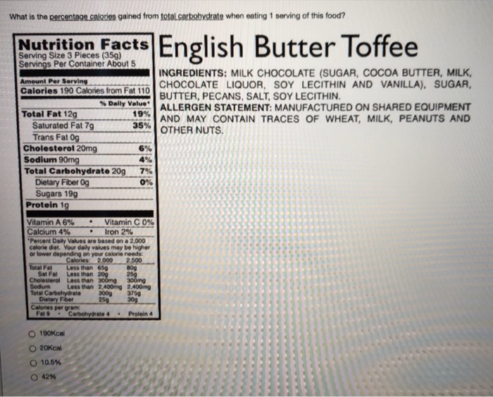 Solved What Is The Percentage Calories Gained From Total | Chegg.com