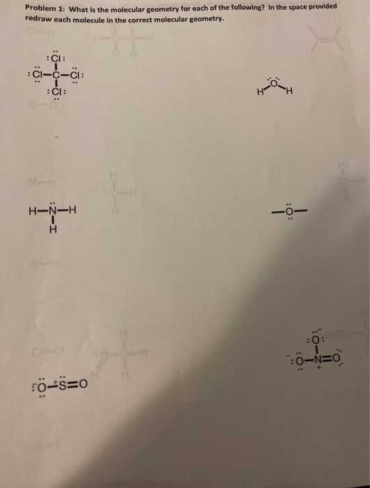 Solved Problem 1: What is the molecular geometry for each of | Chegg.com