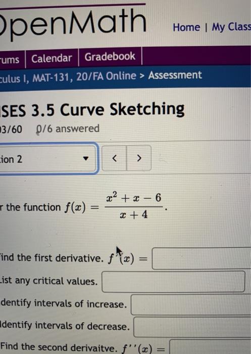 Solved OpenMath Home My Class ums Calendar Gradebook culus | Chegg.com