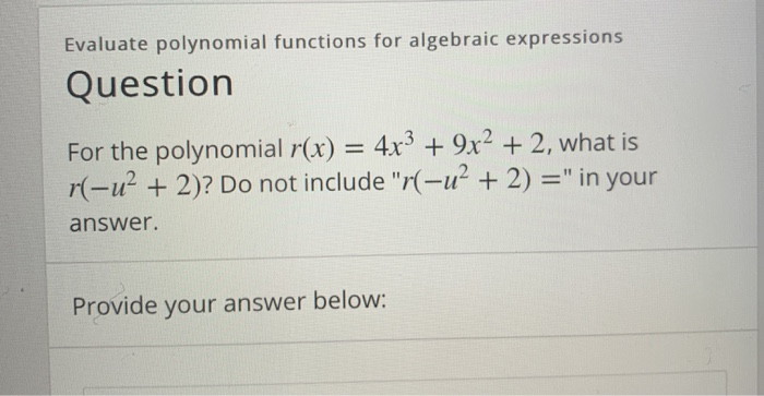 Solved Evaluate polynomial functions for algebraic | Chegg.com