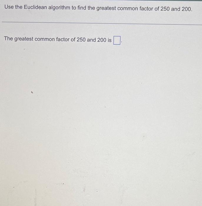 how to find the greatest common factor of 250 and 300