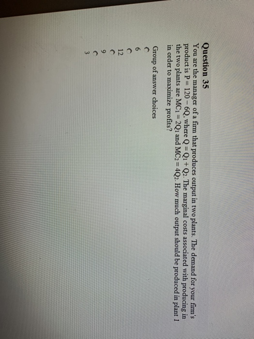 Solved Question 35 You are the manager of a firm that | Chegg.com