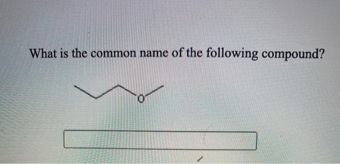 What Is The Common Name Of Compound