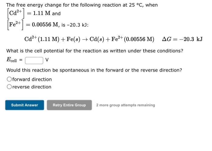 Solved The free energy change for the following reaction at | Chegg.com