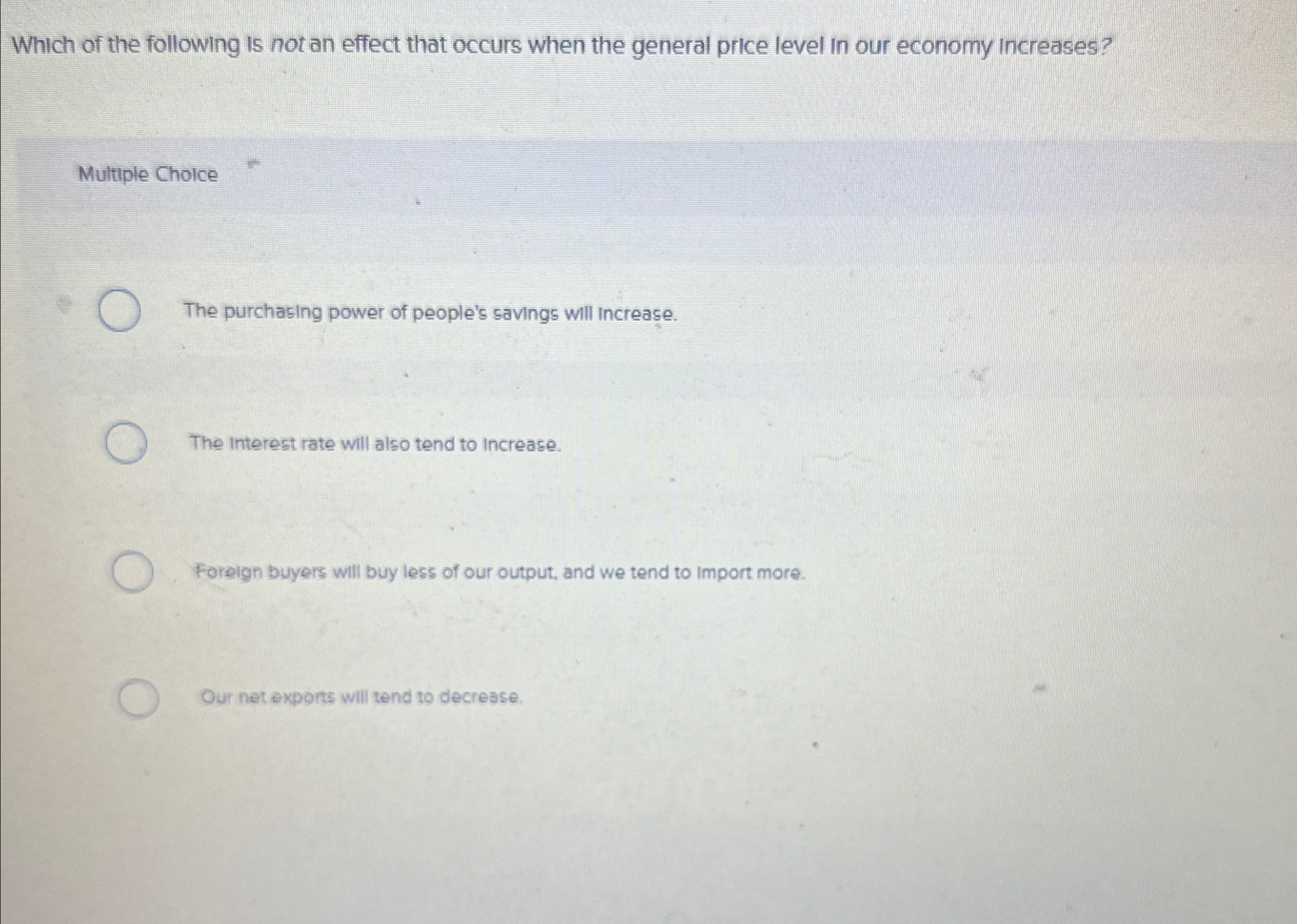 Solved Which of the following is not an effect that occurs | Chegg.com